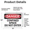 Signmission 10 in H x 14 in W, Vinyl Decal, Rectangle, Confined Space Do Not Enter OS-2PACK-DS-D-1014-L-19286 - alternate 3
